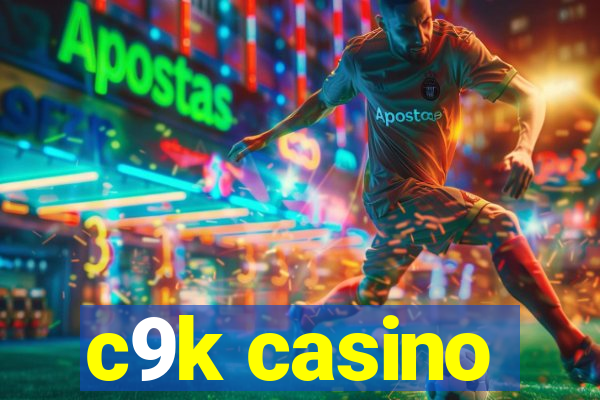 c9k casino